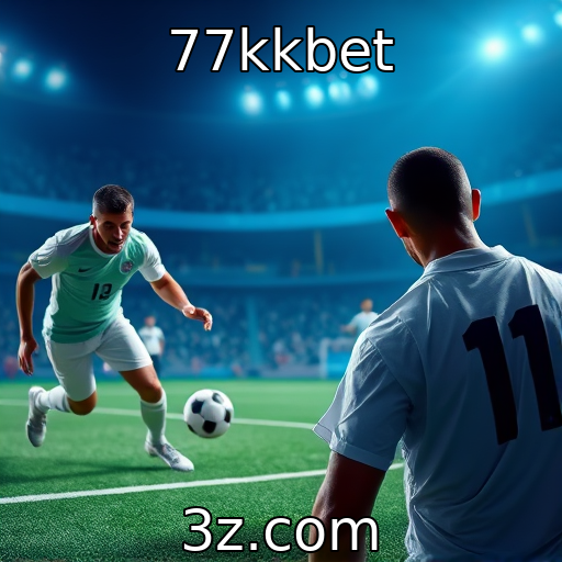 77kkbet - Desvendando as Melhores Estratégias para Apostas em Esportes
