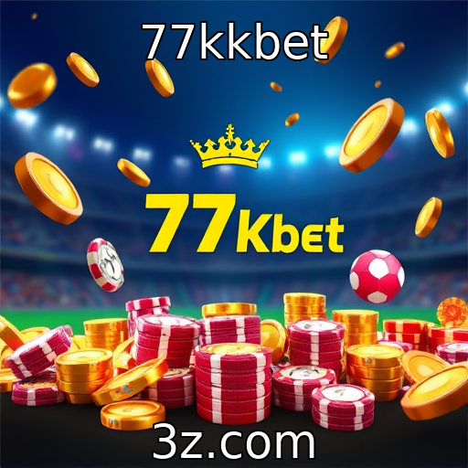 77kkbet - Descubra os Segredos das Melhores Apostas em E-Sports